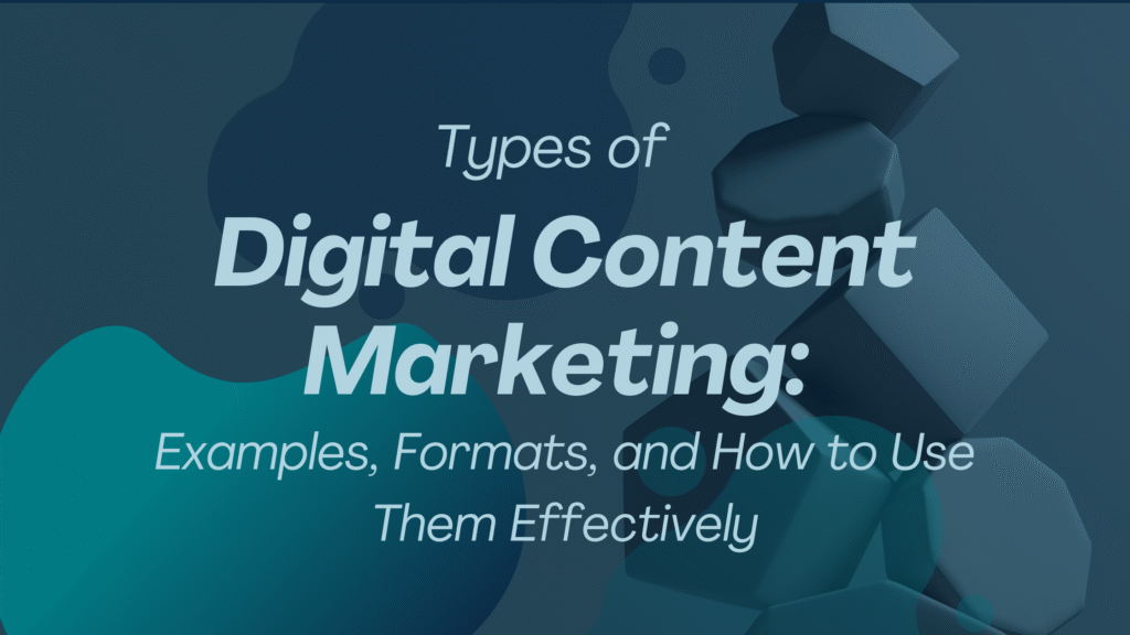 types of digital content marketing
